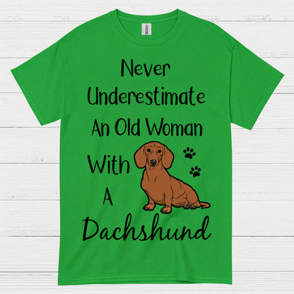 Never Underestimate An Old Woman With A Dachshund T Shirt