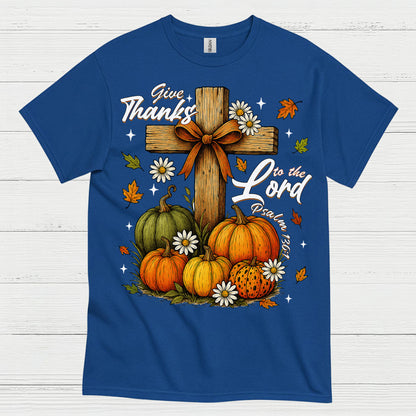 Give Thanks To The Lord Christian T Shirt