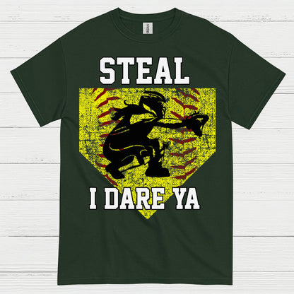 Steal I Dare Ya Softball T Shirt