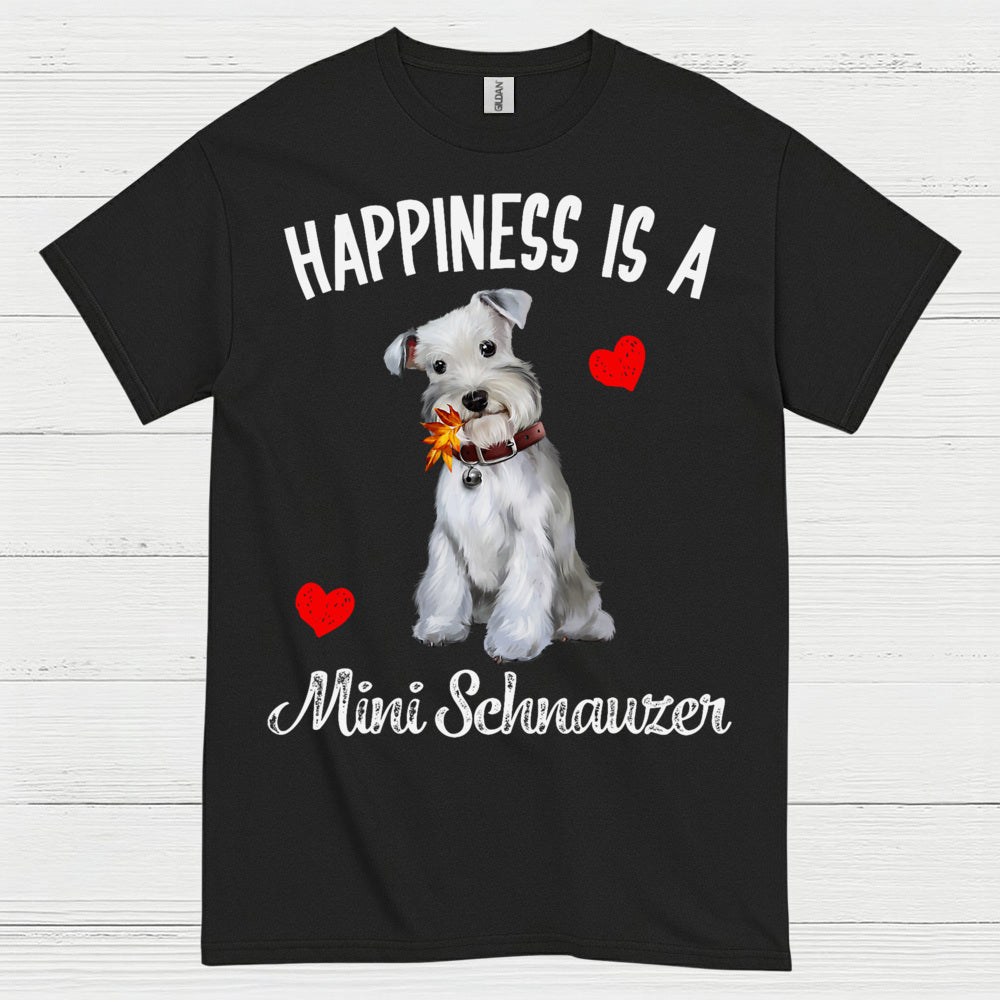 Happiness Is Mini Schnauzer Cute Dog T Shirt