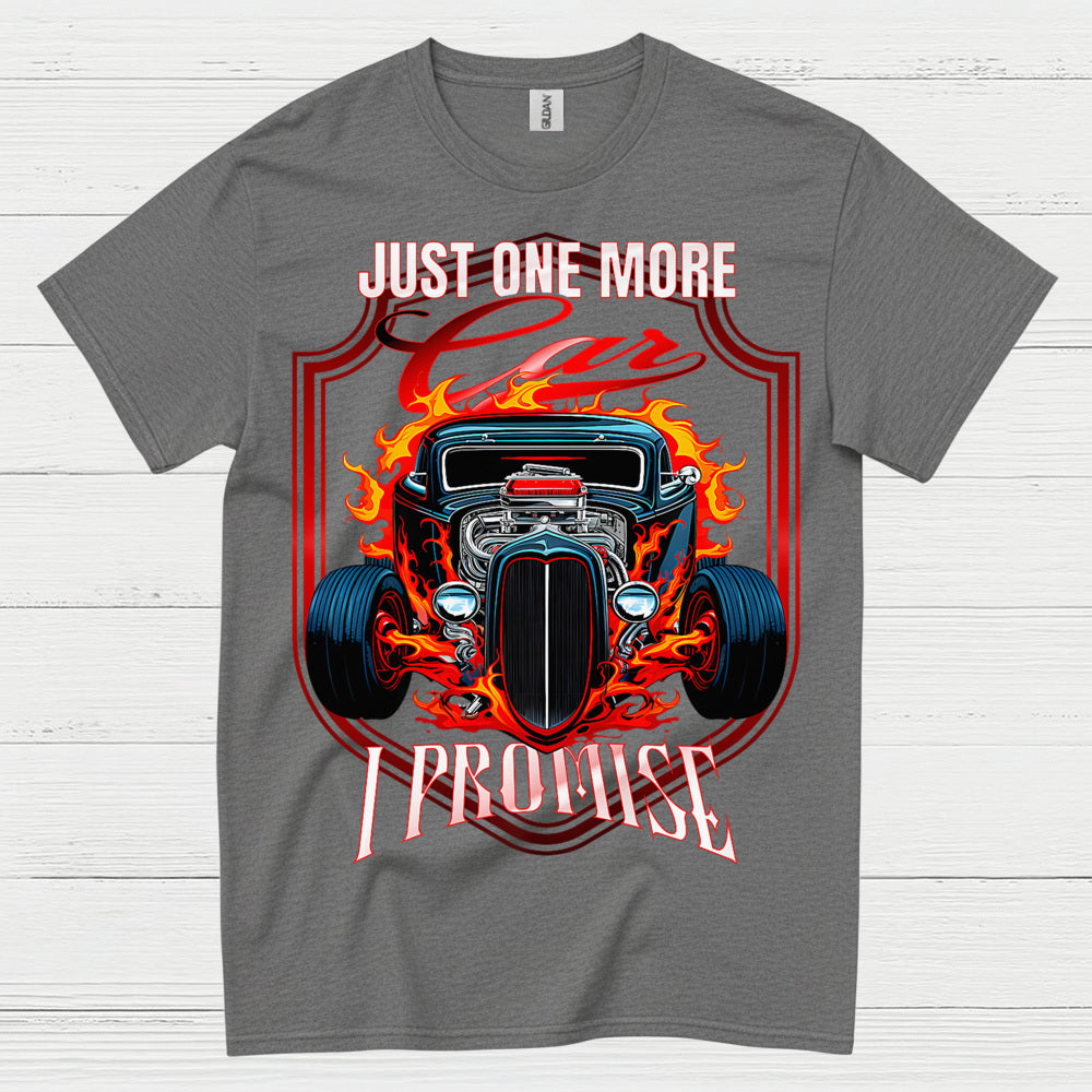 Just One More Car T Shirt