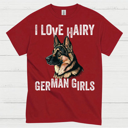 I Love Hairy German Shepherd Girls T Shirt