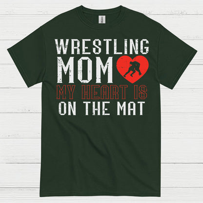 Wrestling Mom My Heart Is On The Mat T Shirt