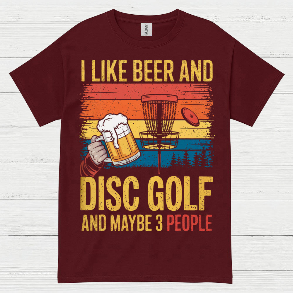 I Like Beer And Disc Golf T Shirt
