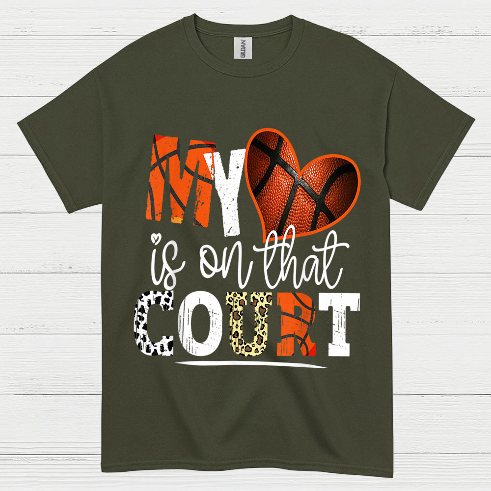 My Heart Is On That Court Basketball Mom T Shirt