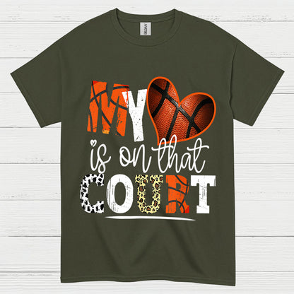 My Heart Is On That Court Basketball Mom T Shirt