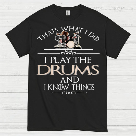 I Play The Drums T Shirt