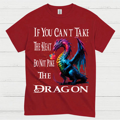 Do Not Poke The Dragon T Shirt
