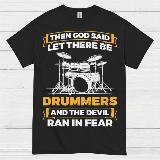 Let There Be Drummers T Shirt