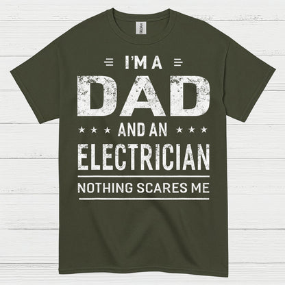 I'm A Dad And An Electrician T Shirt