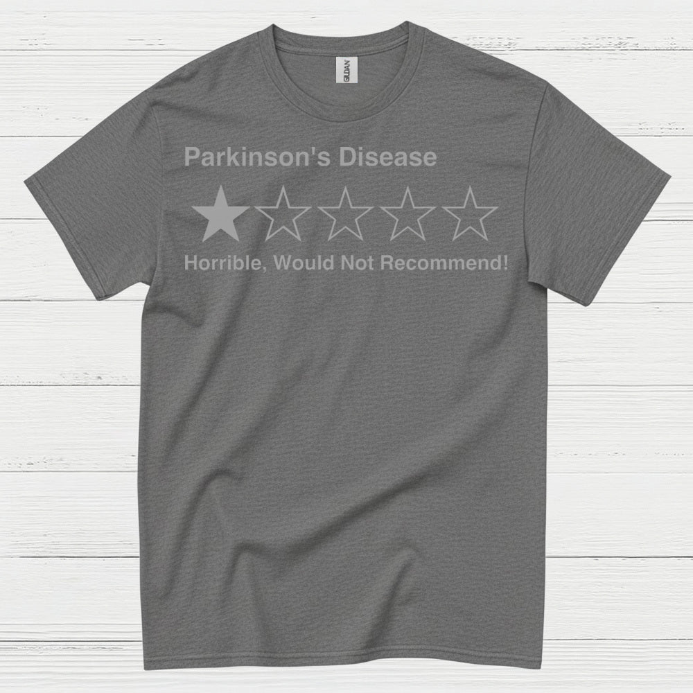 Parkinsons Disease Would Not Recommend T Shirt