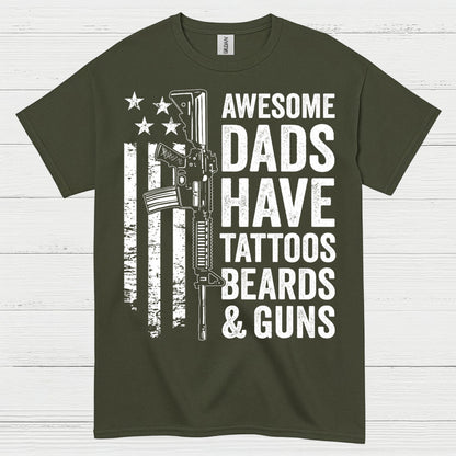 Awesome Dads Have Tattoos Beards And Guns T Shirt