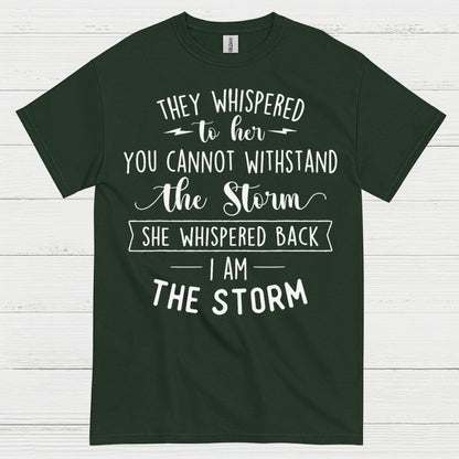 I Am The Storm Inspirational Quote T Shirt