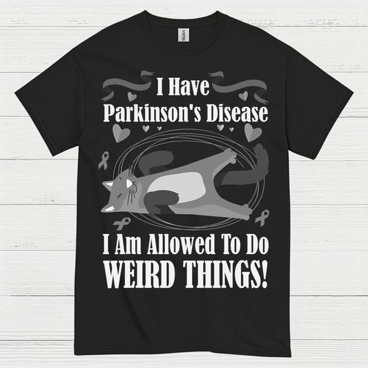 I Have Parkinsons Weird Things T Shirt