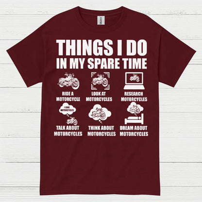 Things I Do In My Spare Time Motorcycle T Shirt