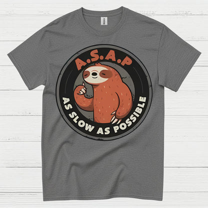 ASAP As Slow As Possible Sloth T Shirt