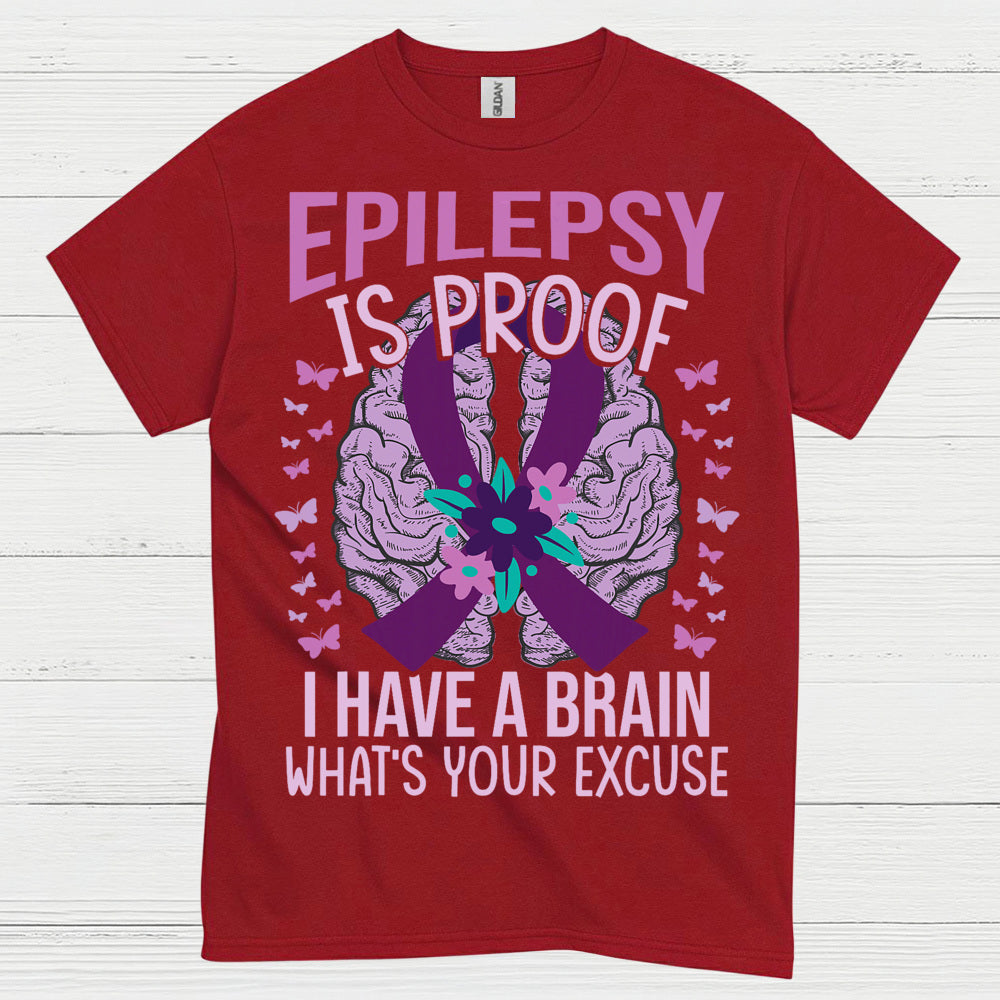 Epilepsy Is Proof Strong Mind T Shirt