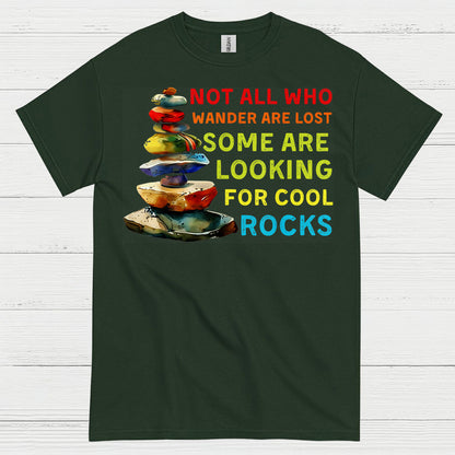 Not All Who Wander Are Lost Cool Rocks T Shirt