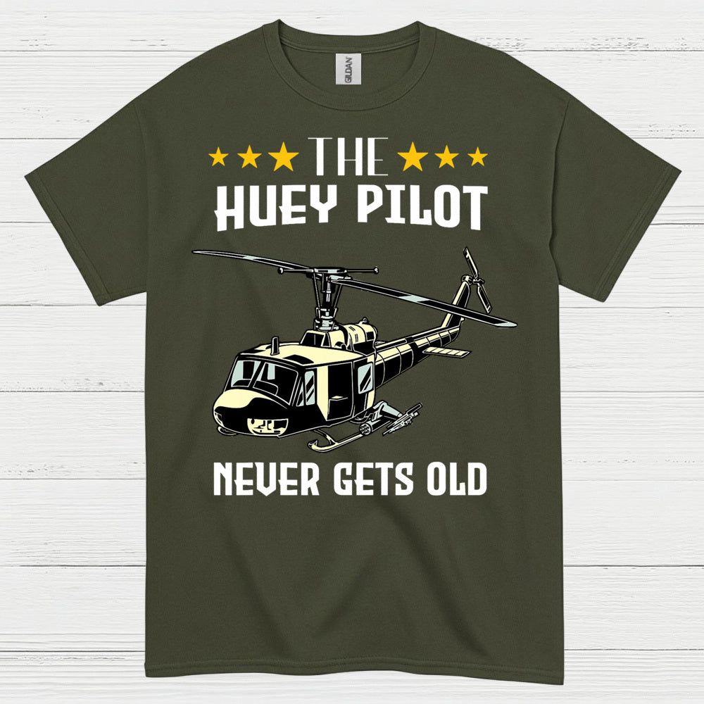 The Huey Pilot Never Gets Old T Shirt