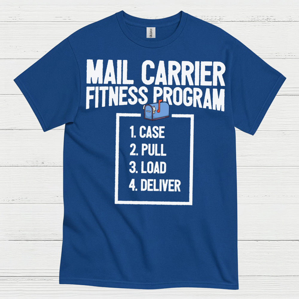 Mail Carrier Fitness Program T Shirt