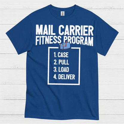 Mail Carrier Fitness Program T Shirt