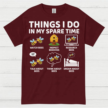 Things I Do In My Spare Time Bee T Shirt