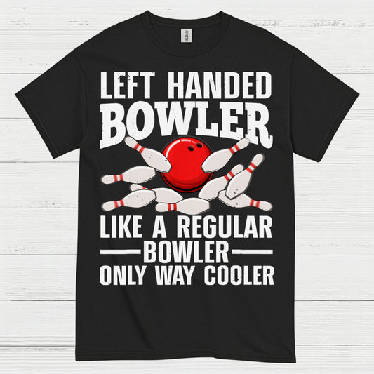 Left Handed Bowler Funny T Shirt