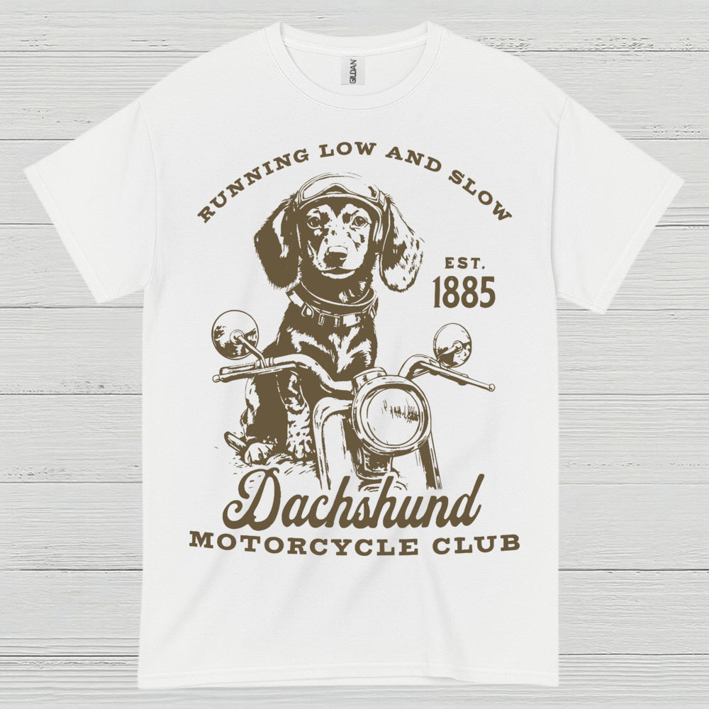 Running Low And Slow Dachshund Motorcycle Club T Shirt