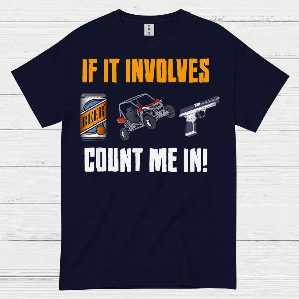 If It Involves Beer And Guns T Shirt