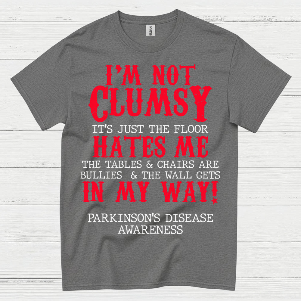 Im Not Clumsy Parkinsons Humor T Shirt