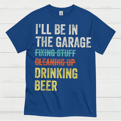 Garage Time Means Drinking Beer T Shirt