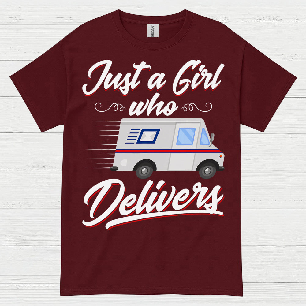 Just A Girl Who Delivers T Shirt