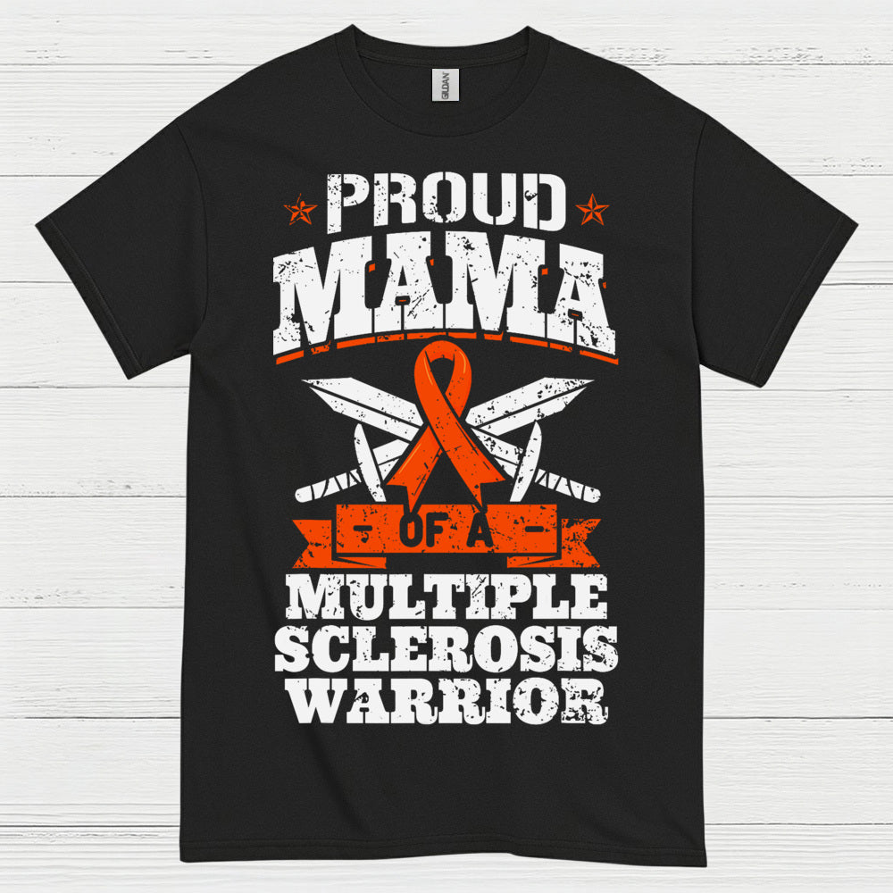 Proud Mama Of A Multiple Sclerosis Warrior T Shirt