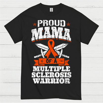 Proud Mama Of A Multiple Sclerosis Warrior T Shirt