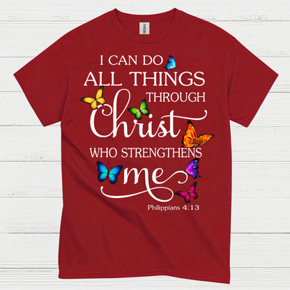 I Can Do All Things Through Christ T Shirt