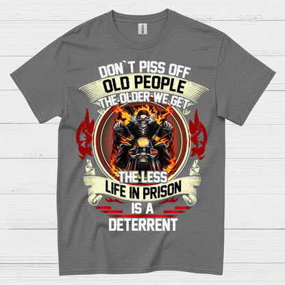 Don't Piss Off Old People Biker T Shirt