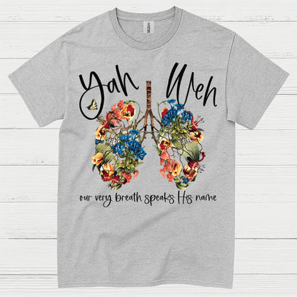 Yah Weh Breath Of Life Christian T Shirt