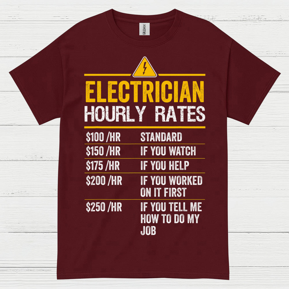 Electrician Hourly Rates Funny T Shirt