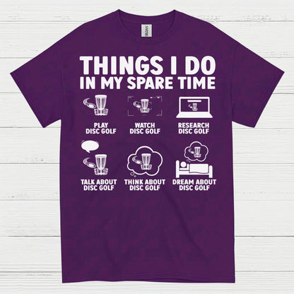 Things I Do In My Spare Time Disc Golf T Shirt