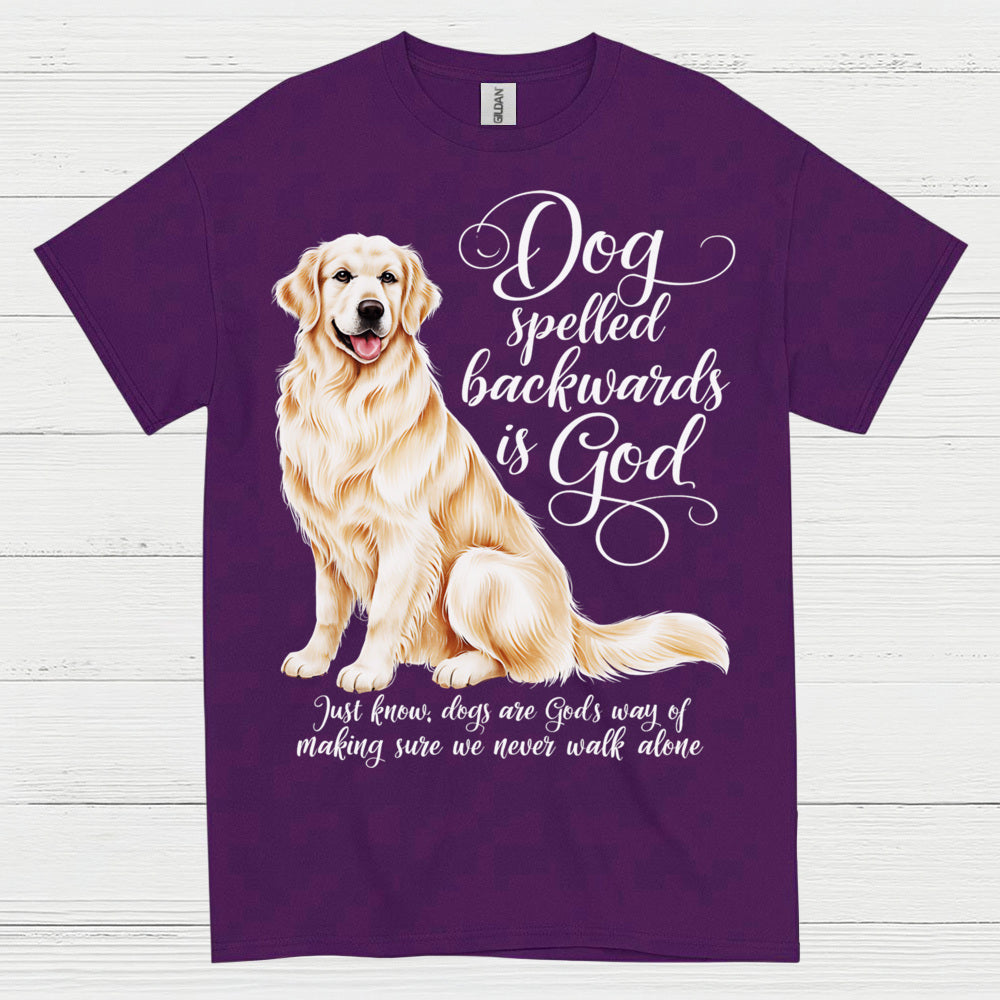 Dog Spelled Backwards Is God T Shirt