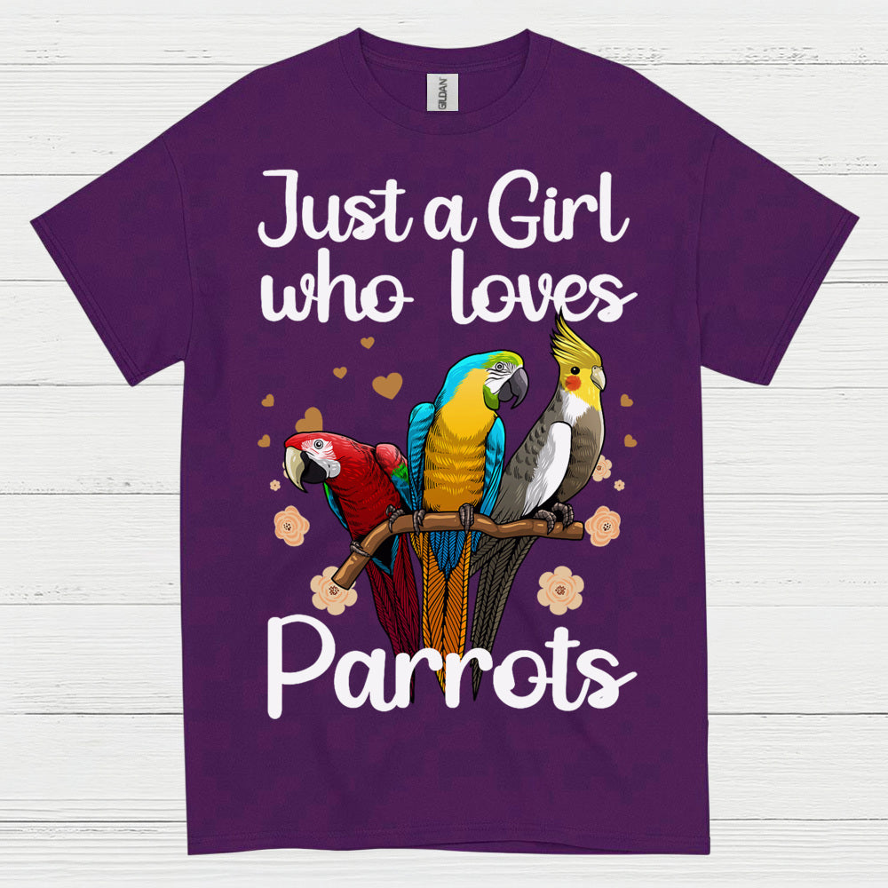 Just A Girl Who Loves Parrots T Shirt