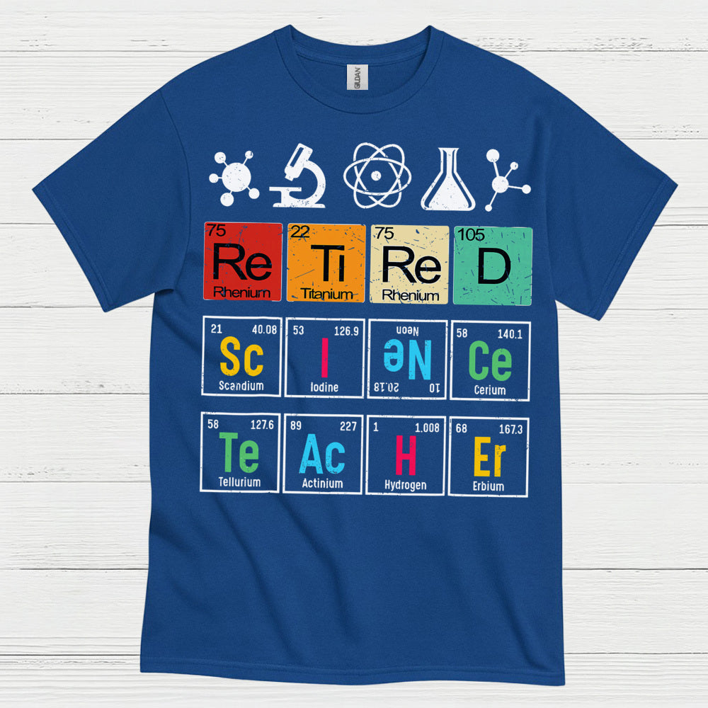Science Teacher Retired T Shirt