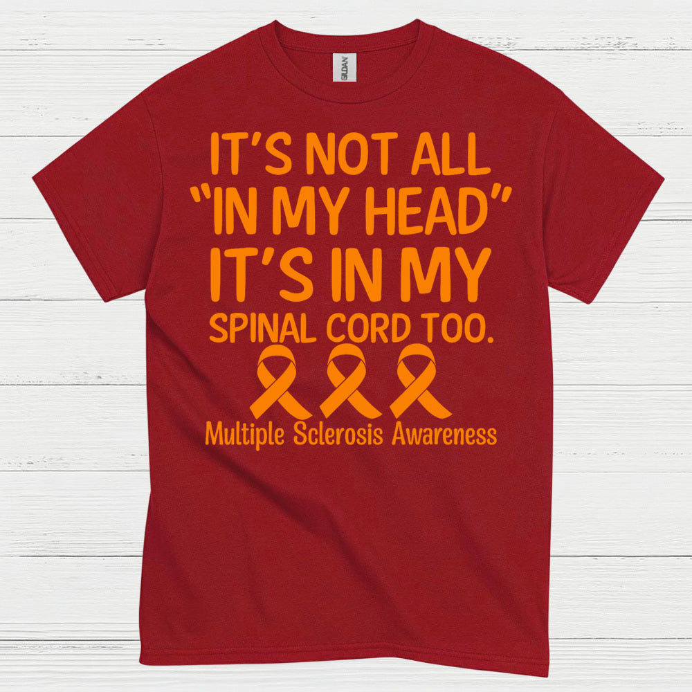Its In My Spinal Cord Too T Shirt