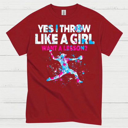 Yes I Throw Like A Girl Pitcher T Shirt