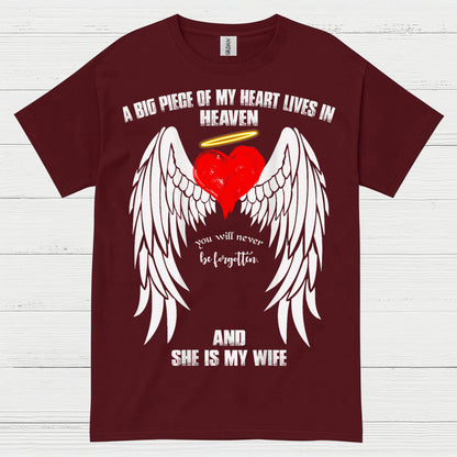 A Big Piece Of My Heart Lives In Heaven And She Is My Wife T Shirt
