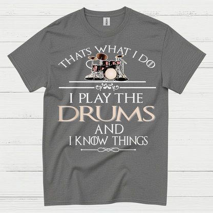 I Play The Drums T Shirt