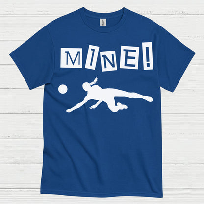 Mine Volleyball Humor T Shirt