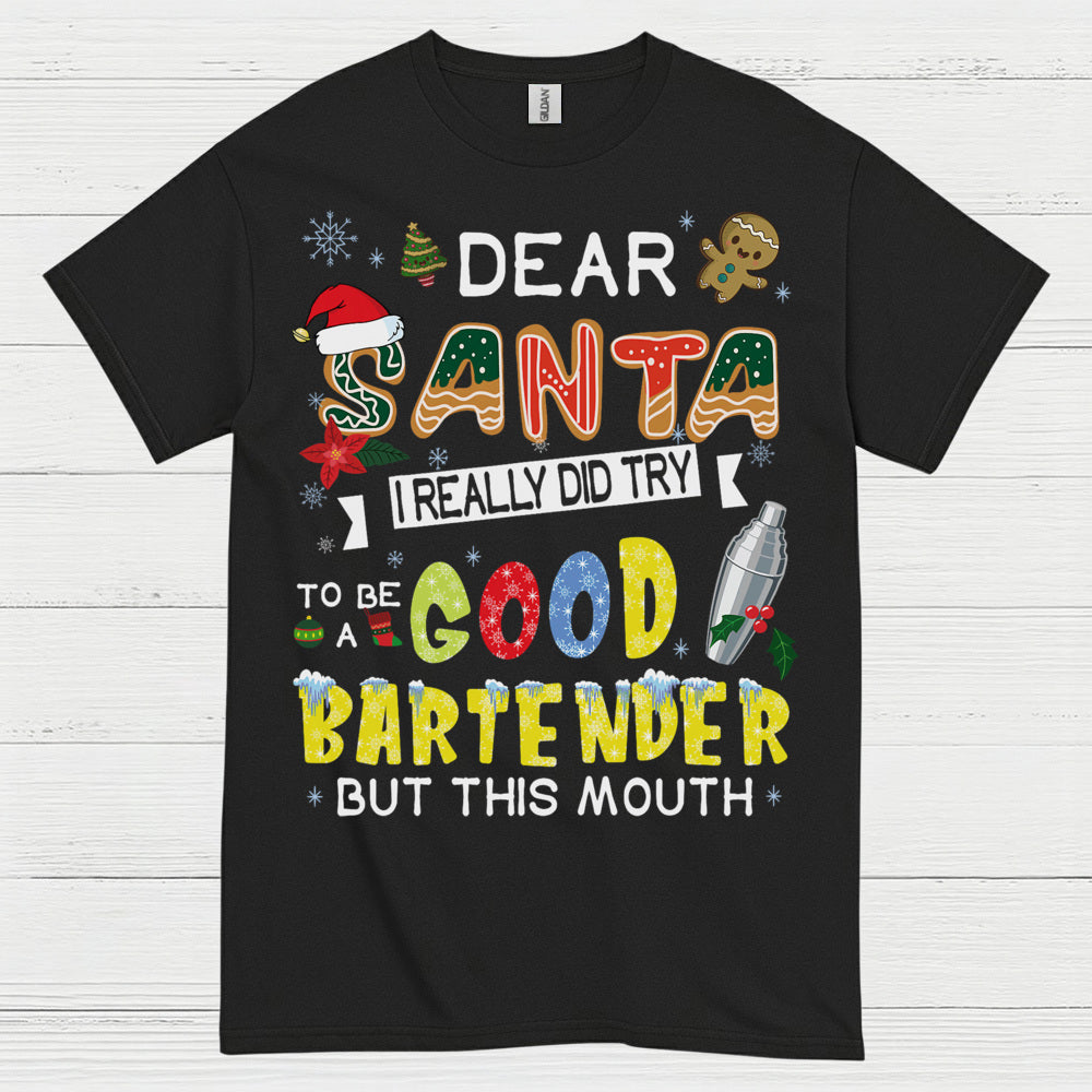 Dear Santa Bartender Christmas Humor T Shirt