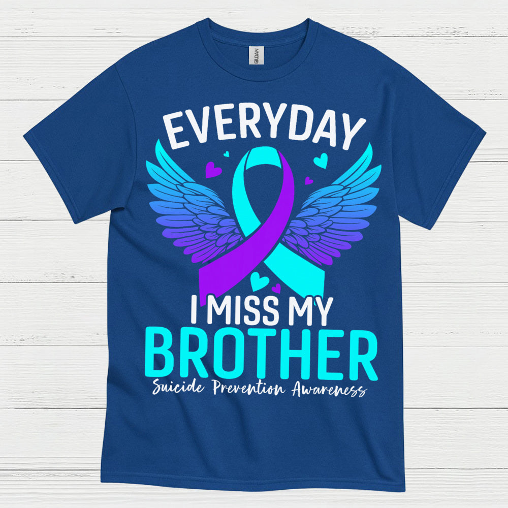 Everyday I Miss My Brother T Shirt