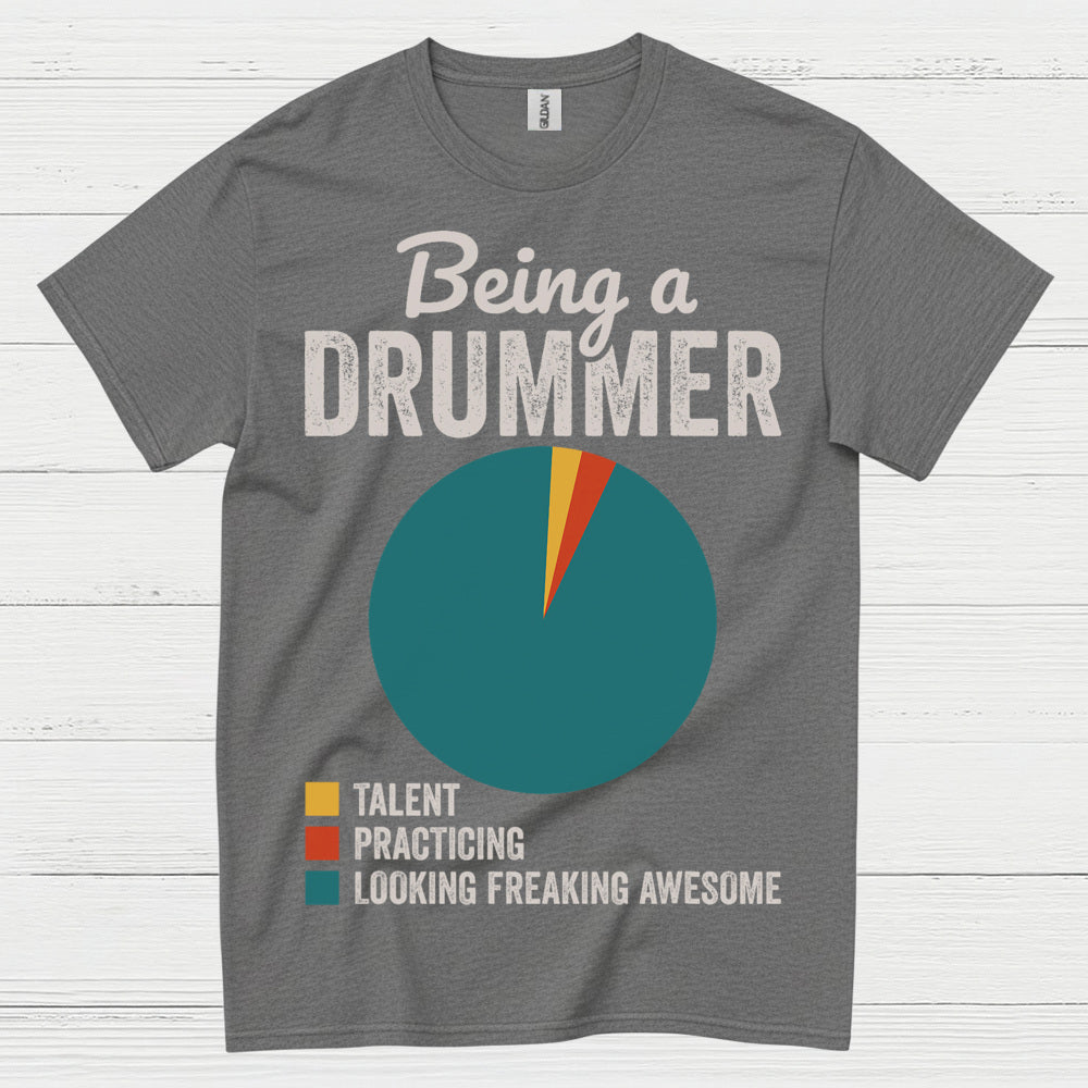 Drummer Life Pie Chart T Shirt